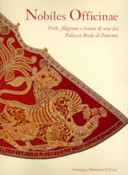 Nobiles Officinae. Perle, filigrane e trame di seta dal Palazzo Reale di Palermo