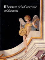 Il Restauro della Cattedrale di Caltanissetta
