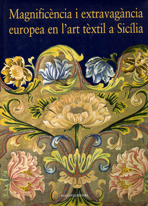 Magnificència i extravagància europea en l'art tèxtil a Sicilia