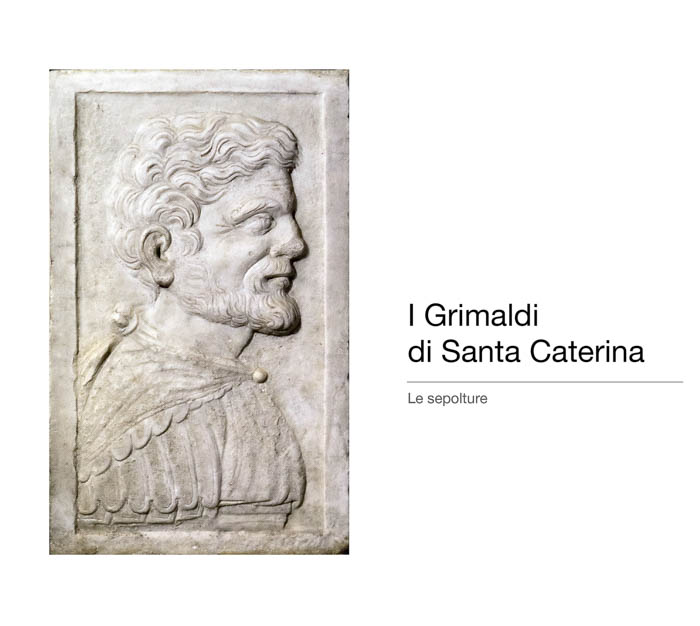  I Grimaldi di Santa Caterina. Le sepolture