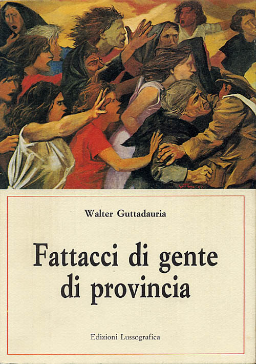 Fattacci di gente di provincia